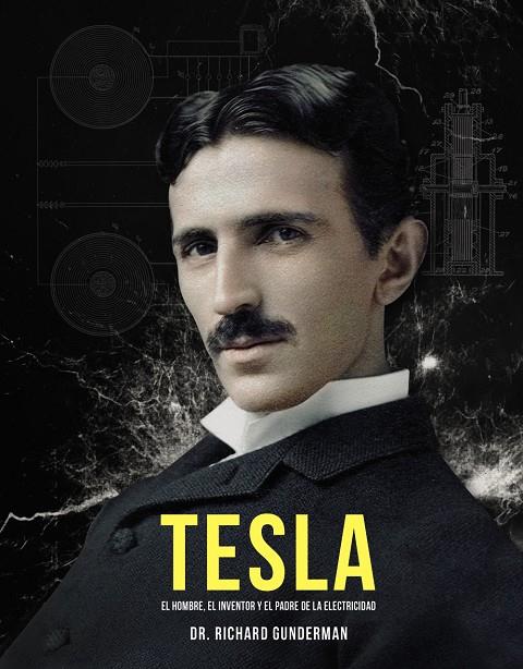 TESLA | 9788441541214 | GUNDERMAN, RICHARD DR. | Llibreria Ombra | Llibreria online de Rubí, Barcelona | Comprar llibres en català i castellà online