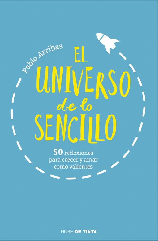 EL UNIVERSO DE LO SENCILLO | 9788415594895 | ARRIBAS, PABLO | Llibreria Ombra | Llibreria online de Rubí, Barcelona | Comprar llibres en català i castellà online