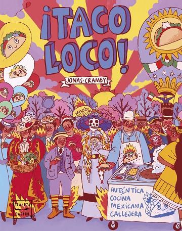 ¡TACO LOCO! COCINA MEXICANA | 9788408223641 | CRAMBY, JONAS | Llibreria Ombra | Llibreria online de Rubí, Barcelona | Comprar llibres en català i castellà online