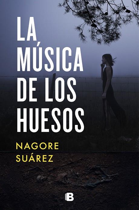 LA MÚSICA DE LOS HUESOS | 9788466668408 | SUÁREZ, NAGORE | Llibreria Ombra | Llibreria online de Rubí, Barcelona | Comprar llibres en català i castellà online