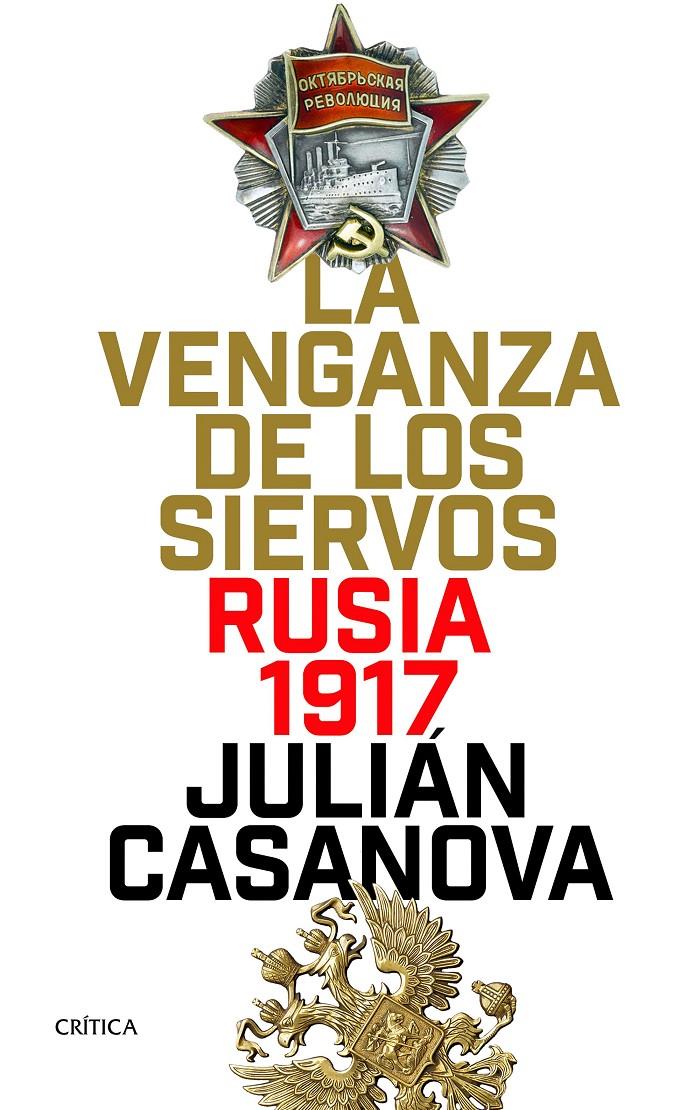 LA VENGANZA DE LOS SIERVOS | 9788416771875 | JULIÁN CASANOVA | Llibreria Ombra | Llibreria online de Rubí, Barcelona | Comprar llibres en català i castellà online