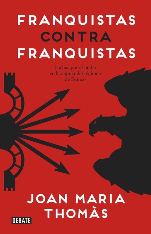 FRANQUISTAS CONTRA FRANQUISTAS | 9788499925561 | THOMÀS,JOAN MARIA | Llibreria Ombra | Llibreria online de Rubí, Barcelona | Comprar llibres en català i castellà online