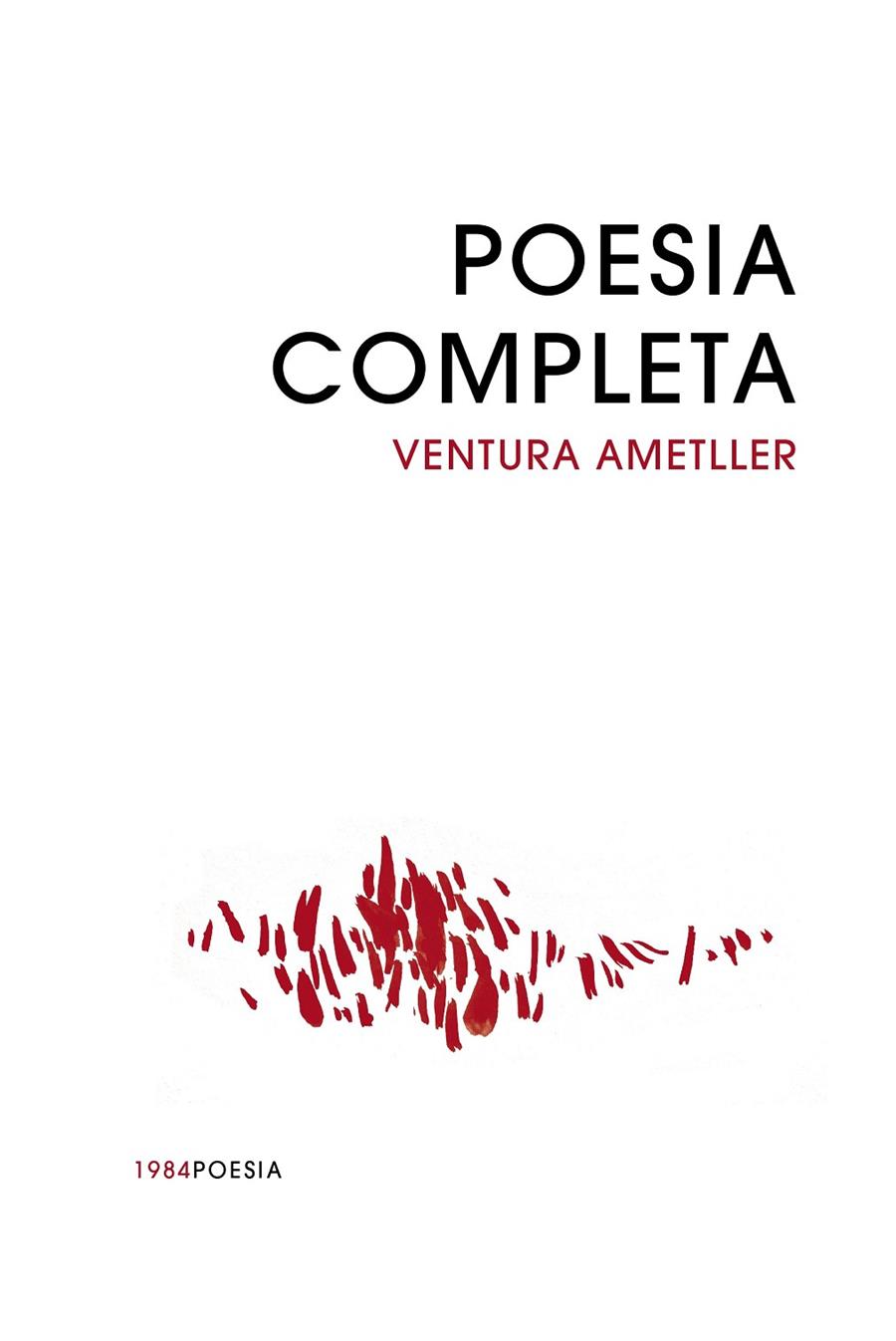 POESIA COMPLETA | 9788418858765 | AMETLLER, VENTURA | Llibreria Ombra | Llibreria online de Rubí, Barcelona | Comprar llibres en català i castellà online