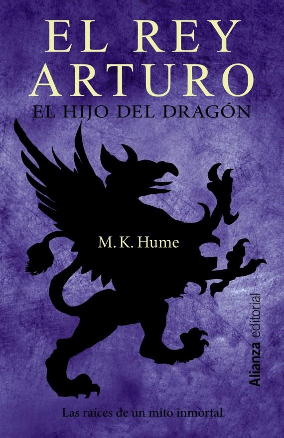 EL REY ARTURO EL HIJO DEL DRAGON | 9788420675930 | M.K. HUME | Llibreria Ombra | Llibreria online de Rubí, Barcelona | Comprar llibres en català i castellà online