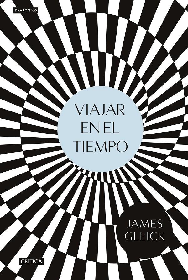 VIAJAR EN EL TIEMPO | 9788416771776 | JAMES GLEICK | Llibreria Ombra | Llibreria online de Rubí, Barcelona | Comprar llibres en català i castellà online