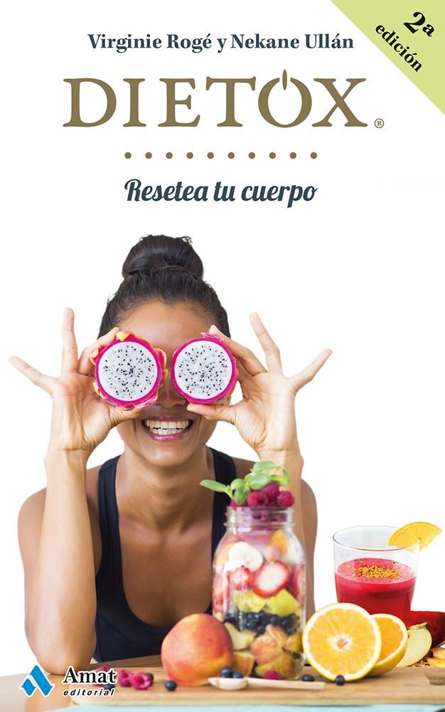 DIETOX CASTELLANO | 9788497358439 | ROGÉ  ROCHE, VIRGINIE/ULLÁN ECEIZA, NEKANE | Llibreria Ombra | Llibreria online de Rubí, Barcelona | Comprar llibres en català i castellà online