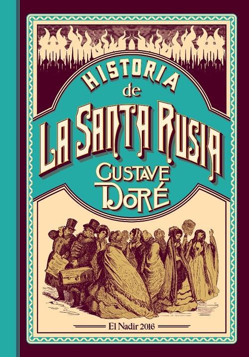 HISTORIA DE LA SANTA RUSIA | 9788494440014 | DORÉ, GUSTAVE | Llibreria Ombra | Llibreria online de Rubí, Barcelona | Comprar llibres en català i castellà online