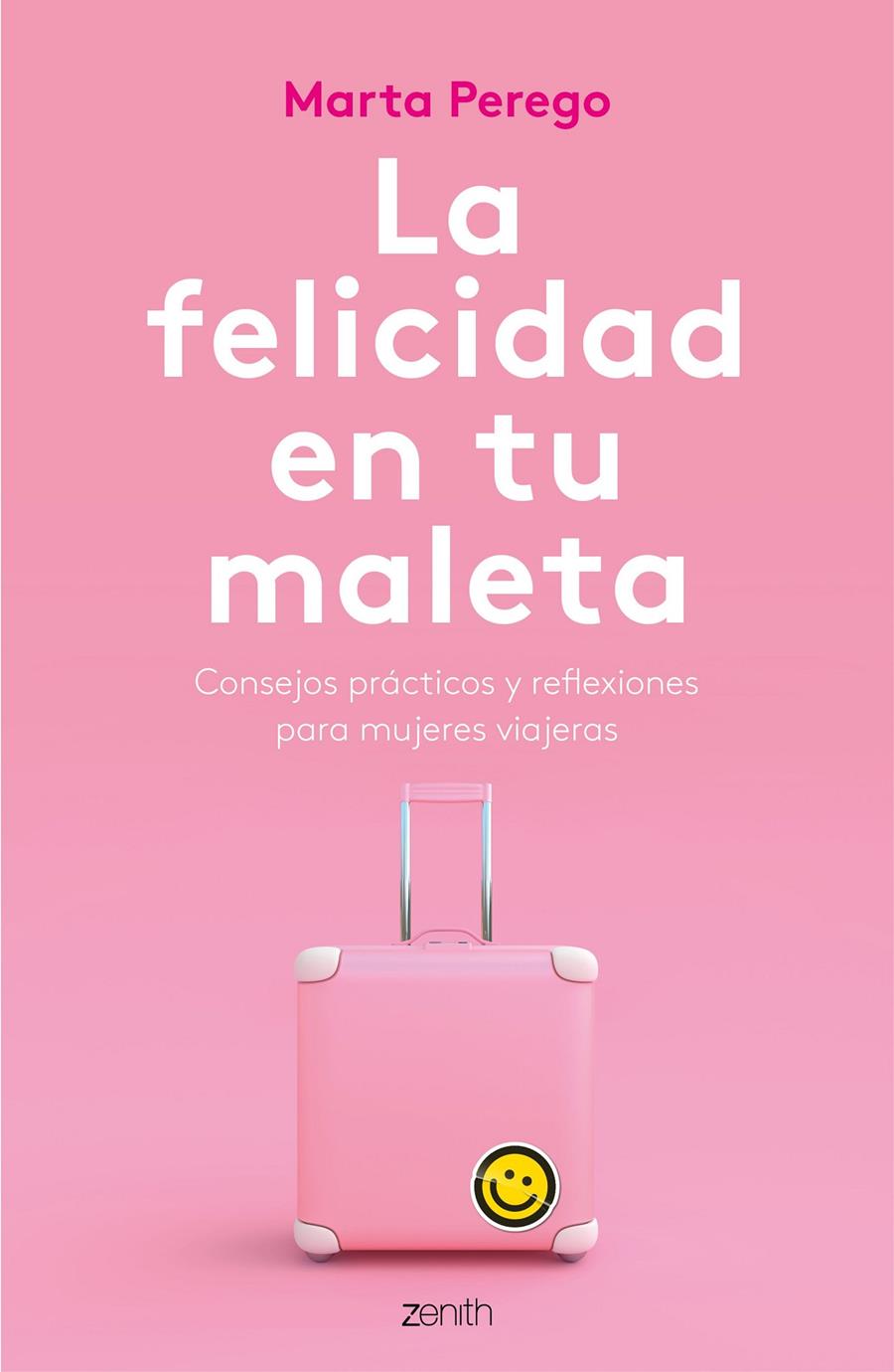 LA FELICIDAD EN TU MALETA | 9788408187745 | PEREGO, MARTA | Llibreria Ombra | Llibreria online de Rubí, Barcelona | Comprar llibres en català i castellà online