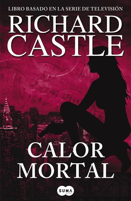 CALOR MORTAL (SERIE CASTLE 5) | 9788483652305 | CASTLE, RICHARD | Llibreria Ombra | Llibreria online de Rubí, Barcelona | Comprar llibres en català i castellà online