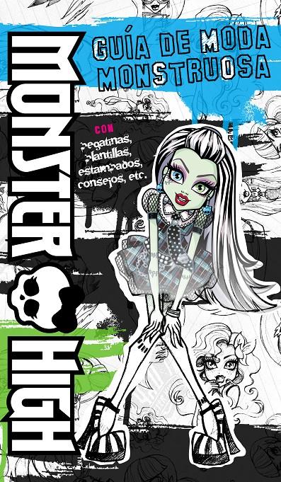 MONSTER HIGH. GUÍA DE MODA MONSTRUOSA | 9788437281148 | VARIOS AUTORES | Llibreria Ombra | Llibreria online de Rubí, Barcelona | Comprar llibres en català i castellà online