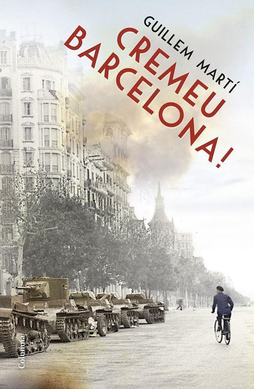 CREMEU BARCELONA! | 9788466419550 | GUILLEM MARTÍ | Llibreria Ombra | Llibreria online de Rubí, Barcelona | Comprar llibres en català i castellà online