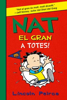 NAT EL GRAN 4 A TOTES! | 9788424647551 | LINCOLN PEIRCE | Llibreria Ombra | Llibreria online de Rubí, Barcelona | Comprar llibres en català i castellà online