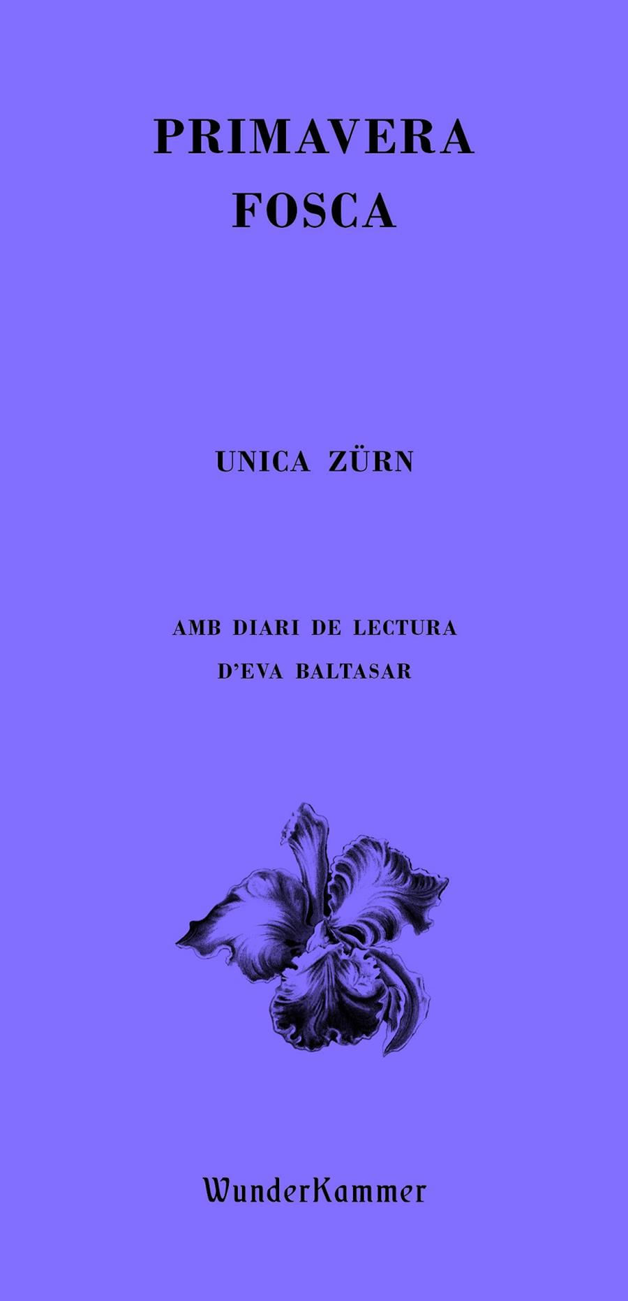 PRIMAVERA FOSCA | 9788412401042 | ZÜRN, UNICA | Llibreria Ombra | Llibreria online de Rubí, Barcelona | Comprar llibres en català i castellà online