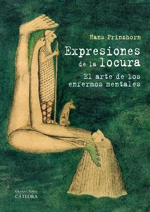 EXPRESIONES DE LA LOCURA | 9788437629803 | PRINZHORN, HANS | Llibreria Ombra | Llibreria online de Rubí, Barcelona | Comprar llibres en català i castellà online