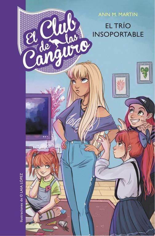 EL TRÍO INSOPORTABLE (SERIE EL CLUB DE LAS CANGURO 5) | 9788490438855 | ANN M. MARTIN | Llibreria Ombra | Llibreria online de Rubí, Barcelona | Comprar llibres en català i castellà online