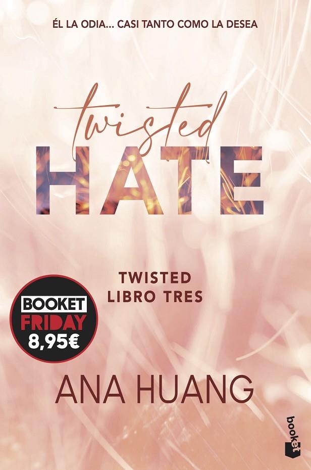 TWISTED 3. TWISTED HATE | 9788408294627 | HUANG, ANA | Llibreria Ombra | Llibreria online de Rubí, Barcelona | Comprar llibres en català i castellà online