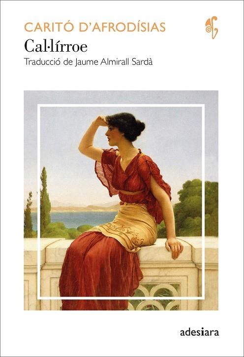 CAL·LÍRROE | 9788419908056 | D’AFRODÍSIAS, CARITÓ | Llibreria Ombra | Llibreria online de Rubí, Barcelona | Comprar llibres en català i castellà online