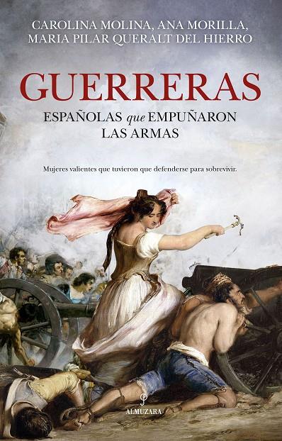 GUERRERAS | 9788410525498 | DOLORES CAROLINA MOLINA GARCÍA/ANA MORILLA PALACIOS/MARÍA PILAR QUERALT DEL HIERRO | Llibreria Ombra | Llibreria online de Rubí, Barcelona | Comprar llibres en català i castellà online