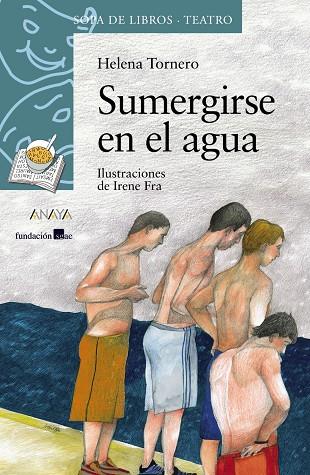 SUMERGIRSE EN EL AGUA | 9788466776998 | HELENA TORNERO | Llibreria Ombra | Llibreria online de Rubí, Barcelona | Comprar llibres en català i castellà online