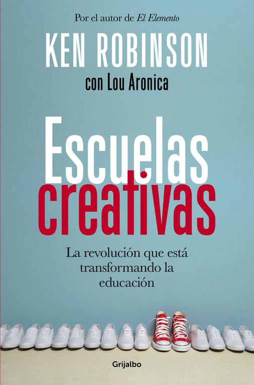 ESCUELAS CREATIVAS | 9788425353222 | ROBINSON,SIR KEN | Llibreria Ombra | Llibreria online de Rubí, Barcelona | Comprar llibres en català i castellà online