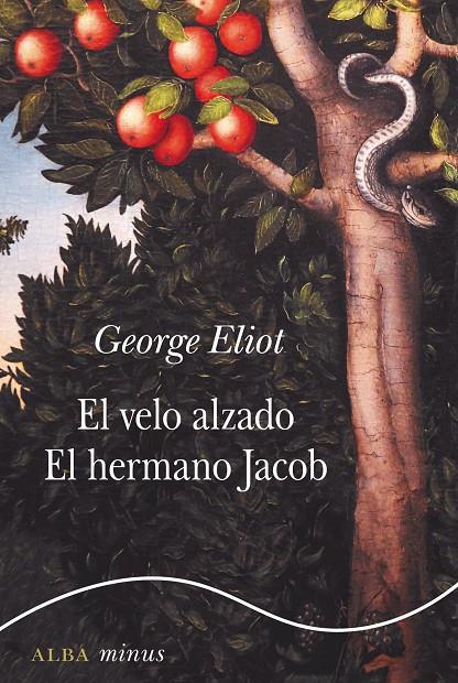 EL VELO ALZADO / EL HERMANO JACOB | 9788490656143 | ELIOT, GEORGE | Llibreria Ombra | Llibreria online de Rubí, Barcelona | Comprar llibres en català i castellà online