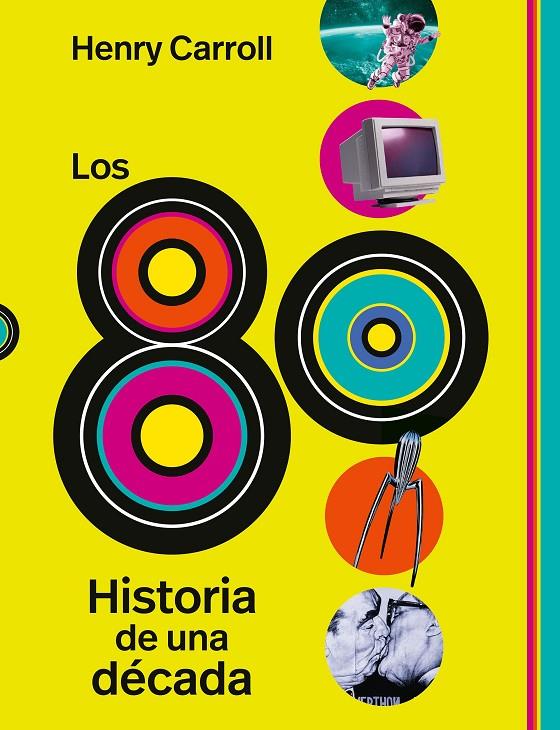 LOS 80 | 9788419875945 | CARROLL, HENRY | Llibreria Ombra | Llibreria online de Rubí, Barcelona | Comprar llibres en català i castellà online