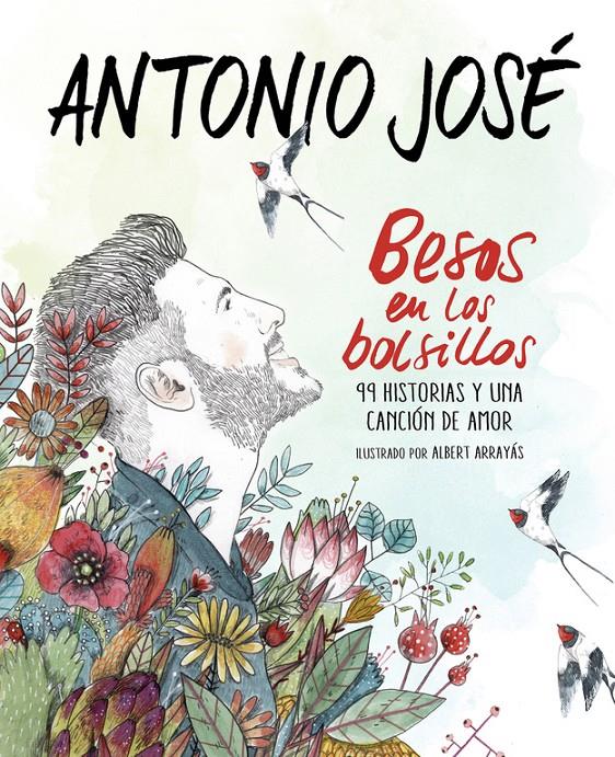 BESOS EN LOS BOLSILLOS | 9788420484877 | ANTONIO JOSE | Llibreria Ombra | Llibreria online de Rubí, Barcelona | Comprar llibres en català i castellà online