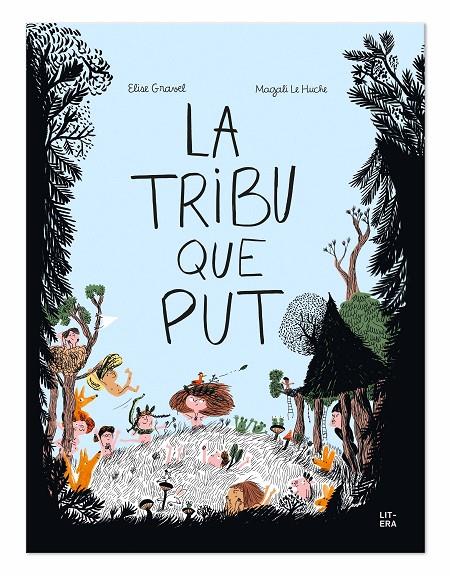 LA TRIBU QUE PUT | 9788412409567 | GRAVEL, ELISE | Llibreria Ombra | Llibreria online de Rubí, Barcelona | Comprar llibres en català i castellà online