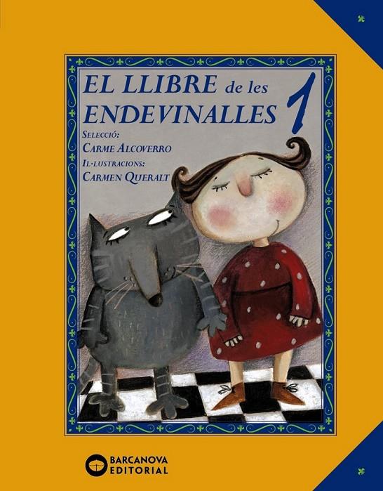 EL LLIBRE DE LES ENDEVINALLES | 9788448942410 | ALCOVERRO, CARME | Llibreria Ombra | Llibreria online de Rubí, Barcelona | Comprar llibres en català i castellà online