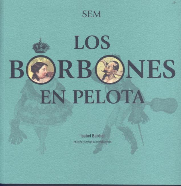 LOS BORBONES EN PELOTA | 9788499111964 | BURDIEL BUENO, ISABEL MAURA | Llibreria Ombra | Llibreria online de Rubí, Barcelona | Comprar llibres en català i castellà online