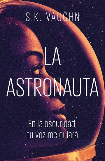 LA ASTRONAUTA | 9788401022388 | VAUGHN, S. K. | Llibreria Ombra | Llibreria online de Rubí, Barcelona | Comprar llibres en català i castellà online