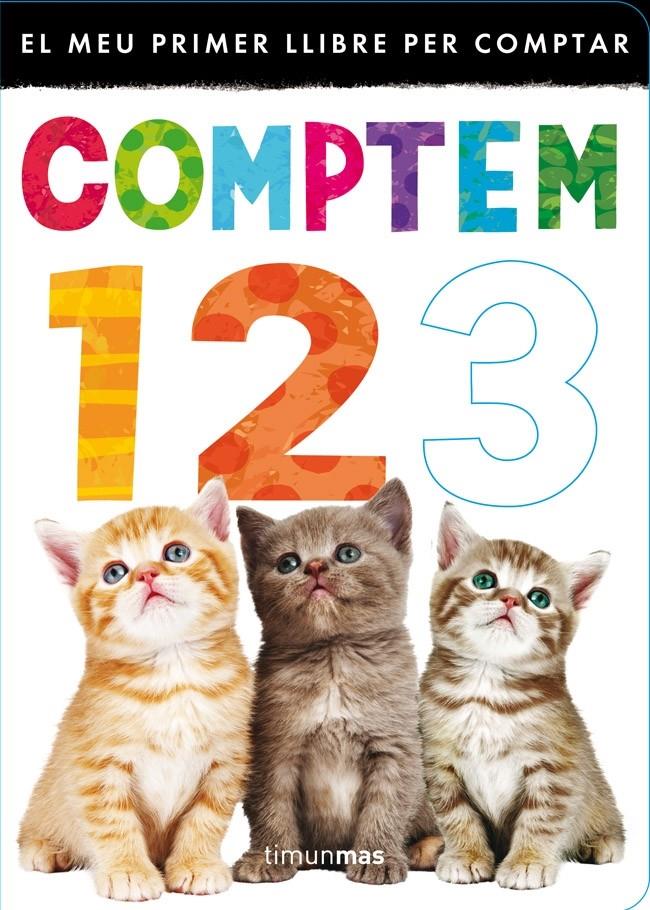 COMPTEM 1 2 3 EL MEU PRIMER LLIBRE PER COMPTAR | 9788415853428 | Llibreria Ombra | Llibreria online de Rubí, Barcelona | Comprar llibres en català i castellà online