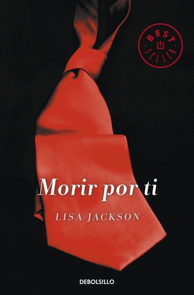 MORIR POR TI | 9788490323212 | LISA JACKSON | Llibreria Ombra | Llibreria online de Rubí, Barcelona | Comprar llibres en català i castellà online