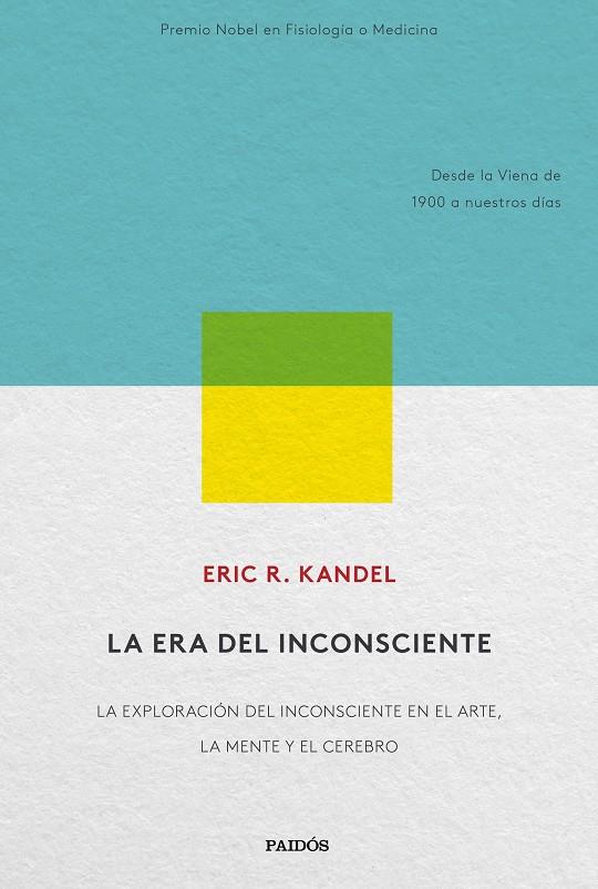 LA ERA DEL INCONSCIENTE | 9788449335662 | KANDEL, ERIC R. | Llibreria Ombra | Llibreria online de Rubí, Barcelona | Comprar llibres en català i castellà online