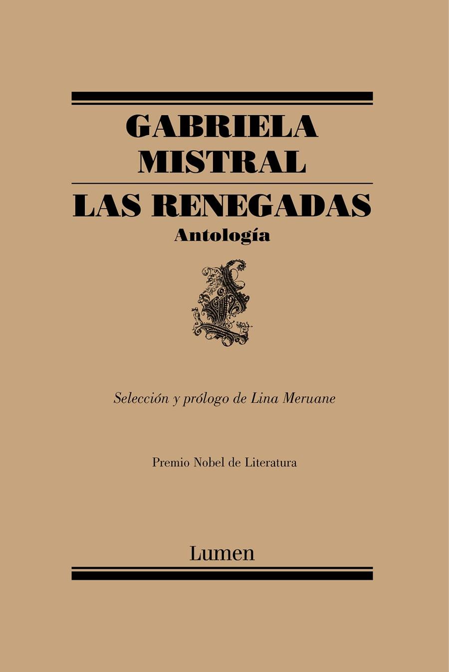 LAS RENEGADAS. ANTOLOGÍA | 9788426406101 | MERUANE, LINA/MISTRAL, GABRIELA | Llibreria Ombra | Llibreria online de Rubí, Barcelona | Comprar llibres en català i castellà online