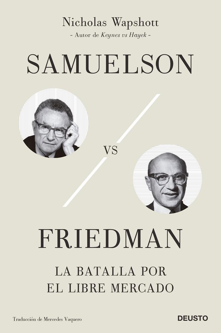 SAMUELSON VS FRIEDMAN | 9788423434220 | WAPSHOTT, NICHOLAS | Llibreria Ombra | Llibreria online de Rubí, Barcelona | Comprar llibres en català i castellà online