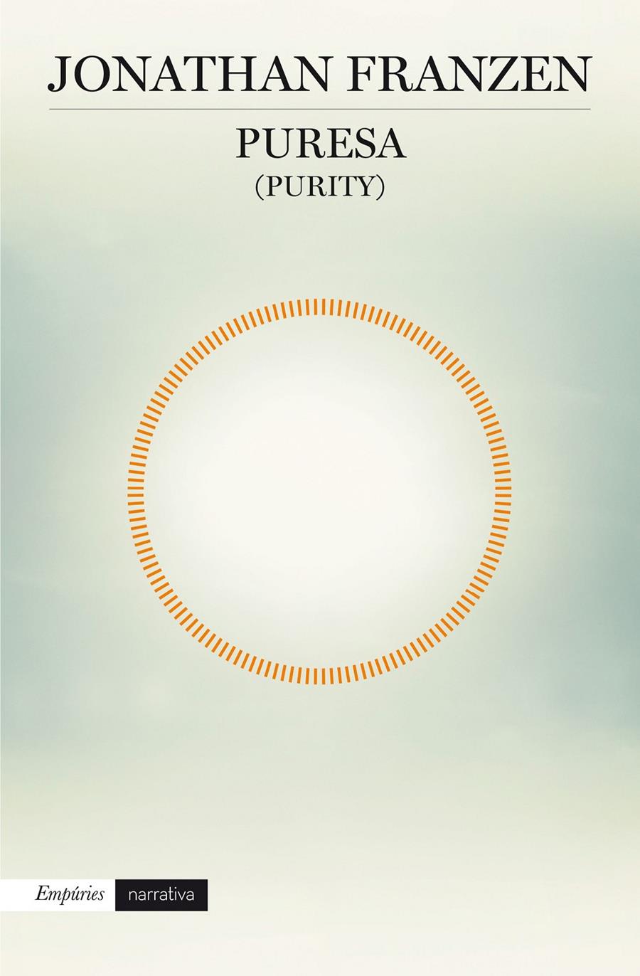 PURESA (PURITY) | 9788416367245 | JONATHAN FRANZEN | Llibreria Ombra | Llibreria online de Rubí, Barcelona | Comprar llibres en català i castellà online