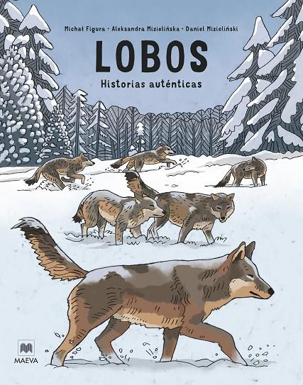 LOBOS | 9788419638991 | MIZIELINSKA, ALEKSANDRA/MIZIELINSKI, DANIEL/FIGURA, MICHAL | Llibreria Ombra | Llibreria online de Rubí, Barcelona | Comprar llibres en català i castellà online