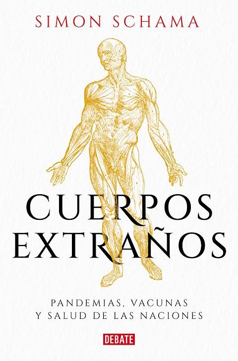 CUERPOS EXTRAÑOS | 9788499929576 | SCHAMA, SIMON | Llibreria Ombra | Llibreria online de Rubí, Barcelona | Comprar llibres en català i castellà online