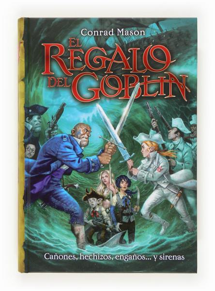 EL REGALO DEL GOBLIN | 9788467563641 | CONRAD MASON | Llibreria Ombra | Llibreria online de Rubí, Barcelona | Comprar llibres en català i castellà online