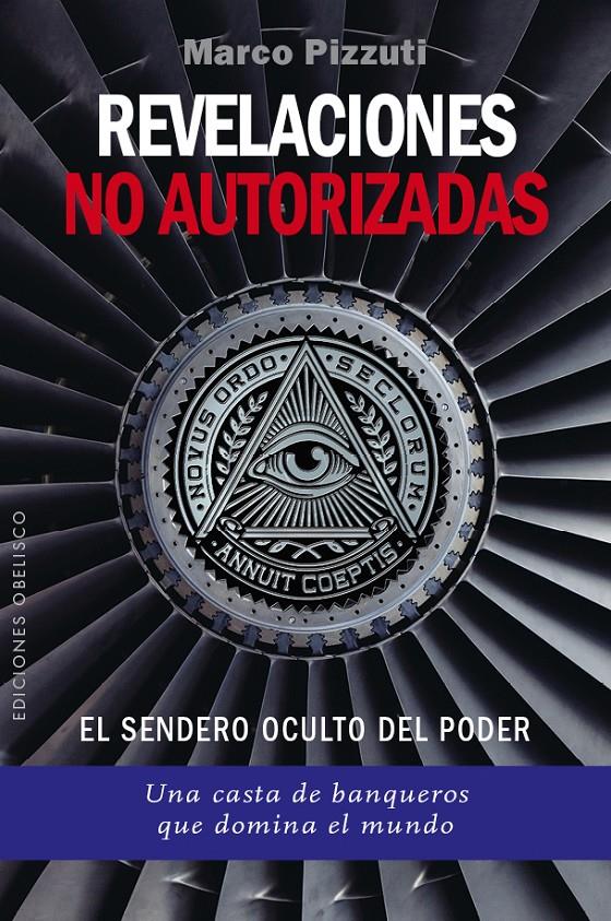 REVELACIONES NO AUTORIZADAS | 9788491110866 | PIZZUTI, MARCO | Llibreria Ombra | Llibreria online de Rubí, Barcelona | Comprar llibres en català i castellà online