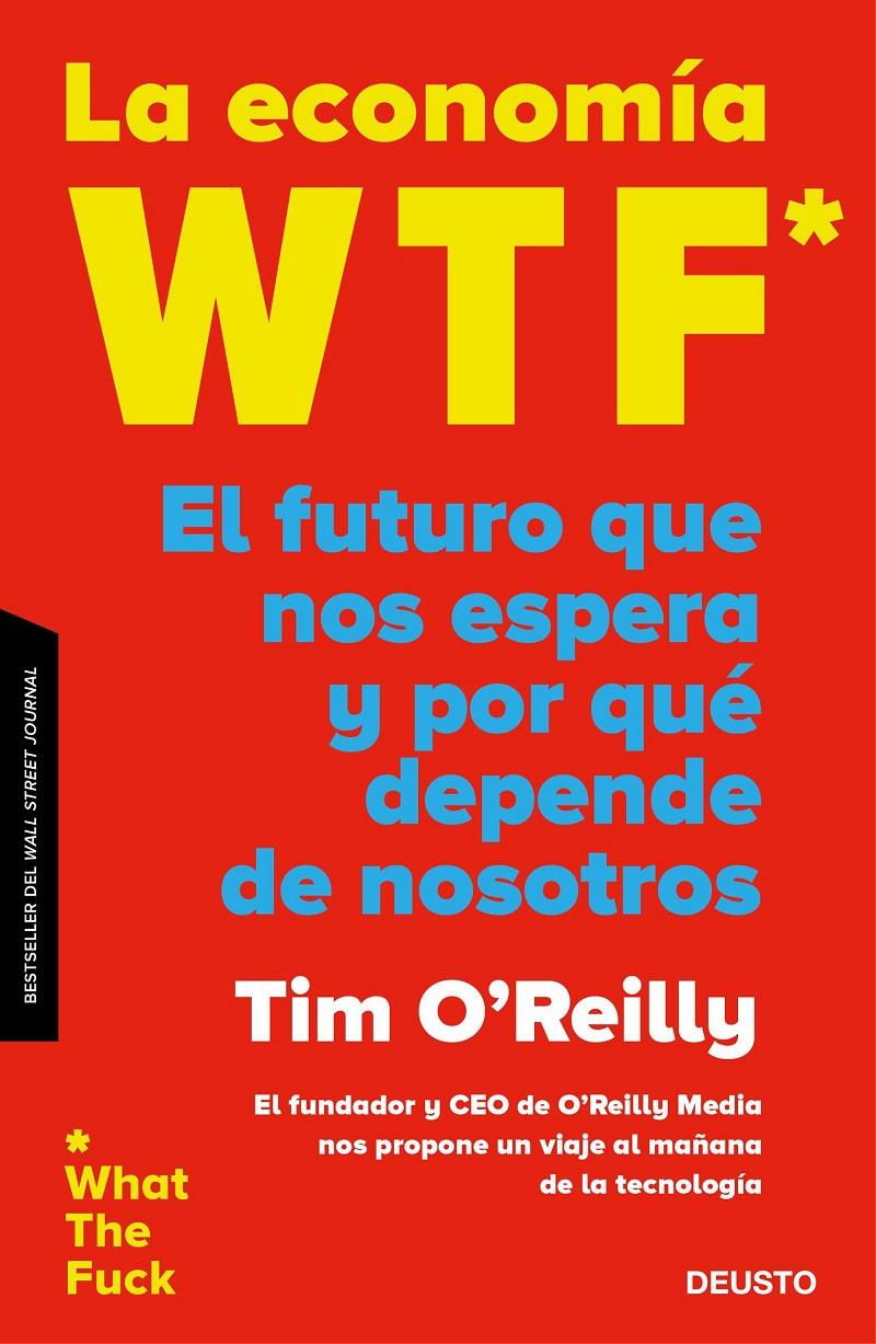 LA ECONOMÍA WTF | 9788423429325 | O'REILLY, TIMOTHY F. | Llibreria Ombra | Llibreria online de Rubí, Barcelona | Comprar llibres en català i castellà online