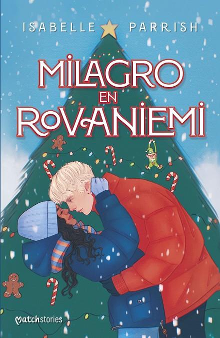 MILAGRO EN ROVANIEMI | 9788408294351 | PARRISH, ISABELLE | Llibreria Ombra | Llibreria online de Rubí, Barcelona | Comprar llibres en català i castellà online