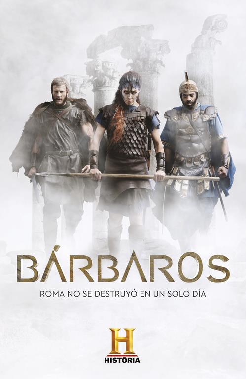 BÁRBAROS | 9788401017568 | CANAL HISTORIA | Llibreria Ombra | Llibreria online de Rubí, Barcelona | Comprar llibres en català i castellà online