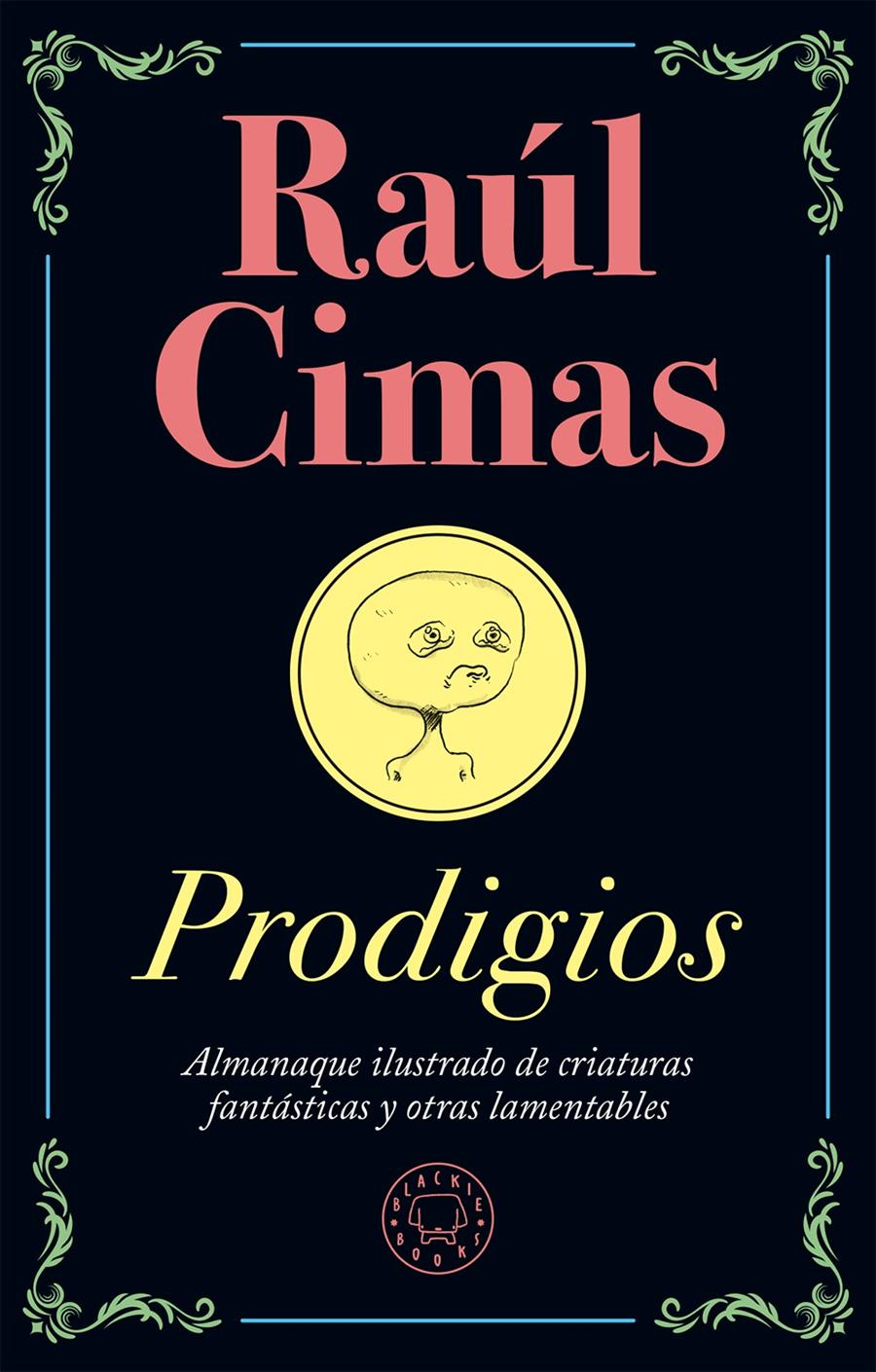 PRODIGIOS | 9788417059668 | CIMAS, RAÚL | Llibreria Ombra | Llibreria online de Rubí, Barcelona | Comprar llibres en català i castellà online