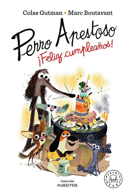 PERRO APESTOSO ¡FELIZ CUMPLEAÑOS! | 9788418733543 | GUTMAN, COLAS | Llibreria Ombra | Llibreria online de Rubí, Barcelona | Comprar llibres en català i castellà online