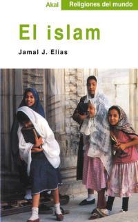 EL ISLAM | 9788446013044 | JAMAL ELIAS | Llibreria Ombra | Llibreria online de Rubí, Barcelona | Comprar llibres en català i castellà online