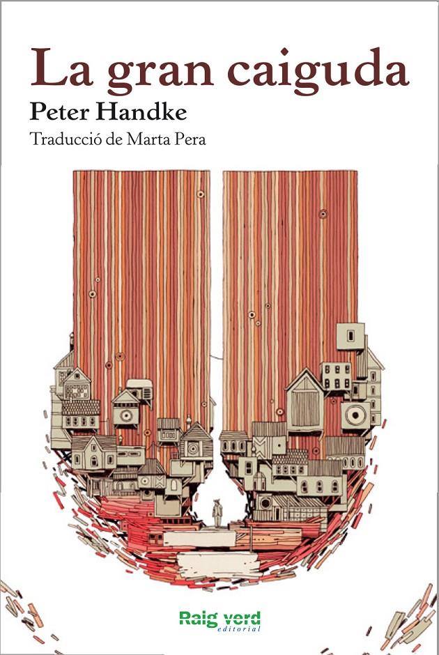 LA GRAN CAIGUDA | 9788415539773 | HANDKE, PETER | Llibreria Ombra | Llibreria online de Rubí, Barcelona | Comprar llibres en català i castellà online