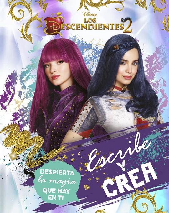 LOS DESCENDIENTES 2. ESCRIBE Y CREA | 9788416913756 | DISNEY | Llibreria Ombra | Llibreria online de Rubí, Barcelona | Comprar llibres en català i castellà online