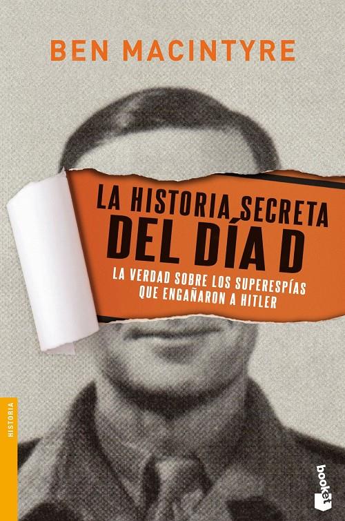 LA HISTORIA SECRETA DEL DÍA D | 9788408139775 | BEN MACINTYRE | Llibreria Ombra | Llibreria online de Rubí, Barcelona | Comprar llibres en català i castellà online